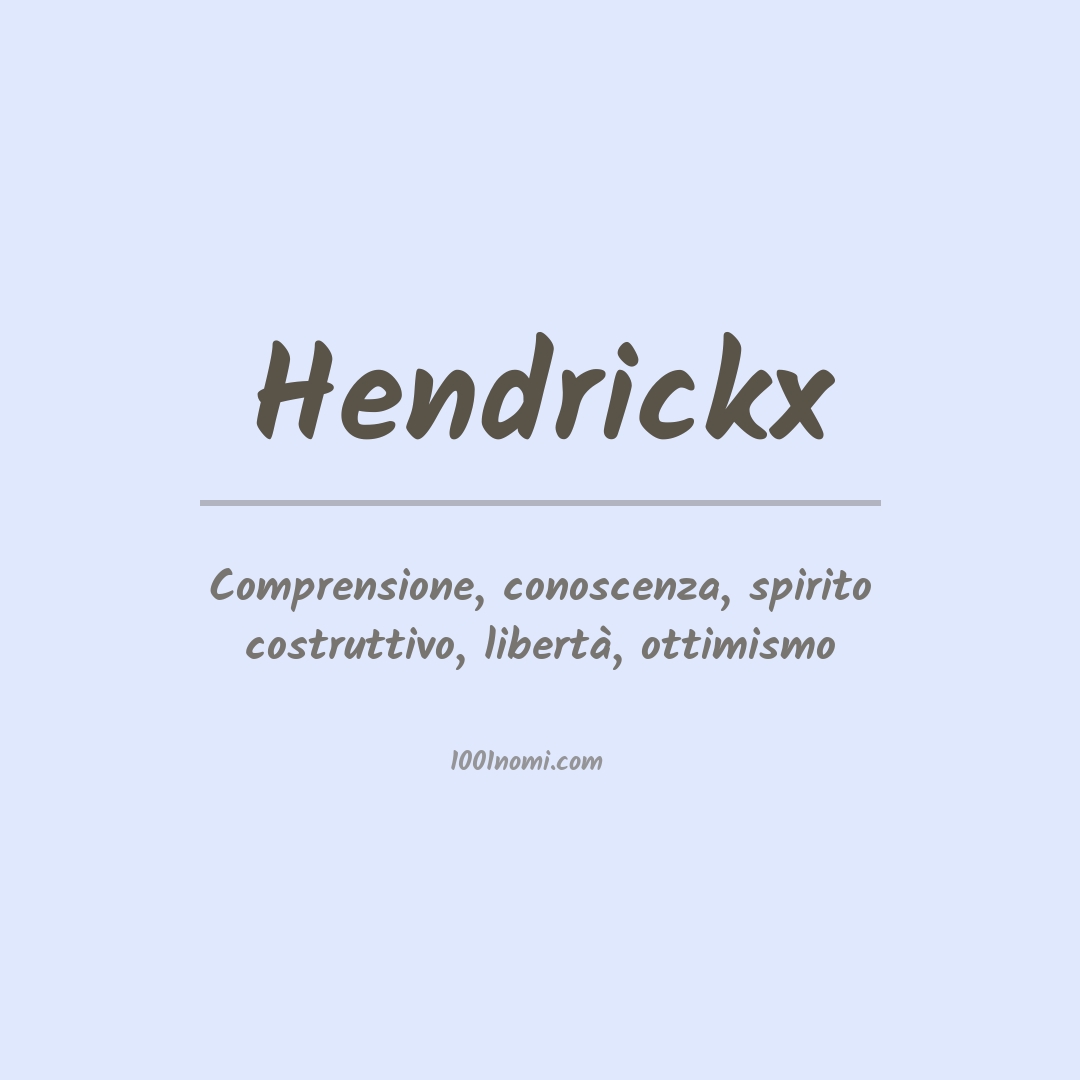 Significato del nome Hendrickx