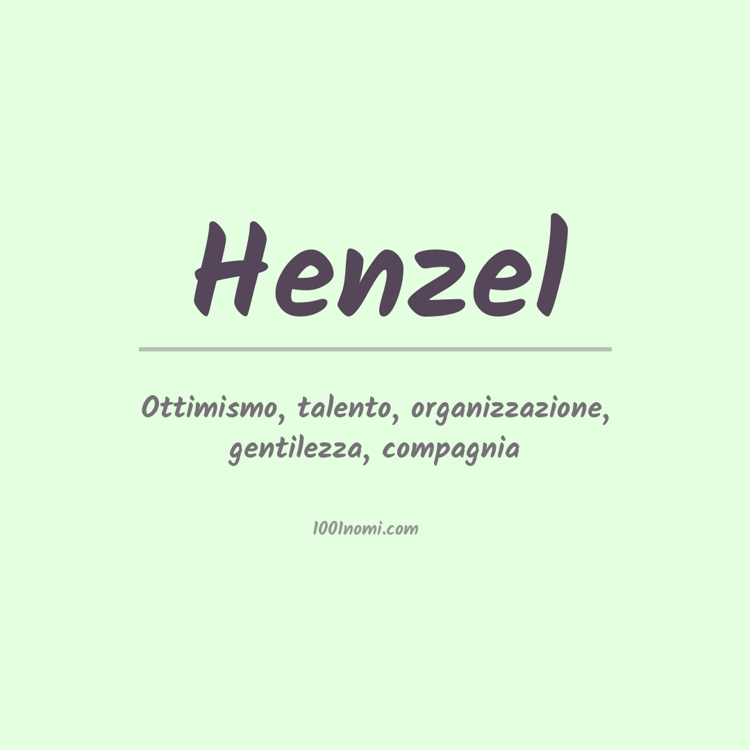 Significato del nome Henzel