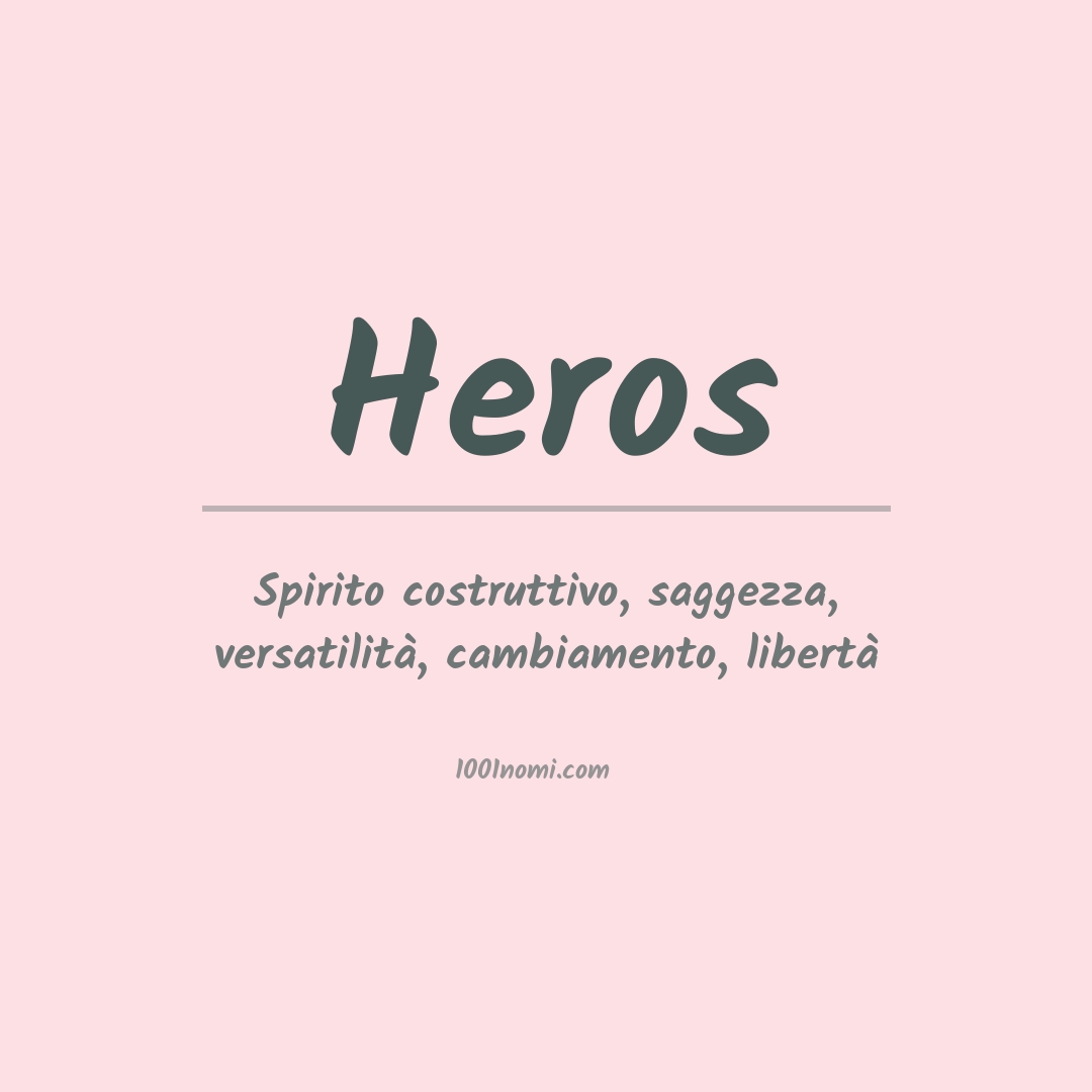 Significato del nome Heros