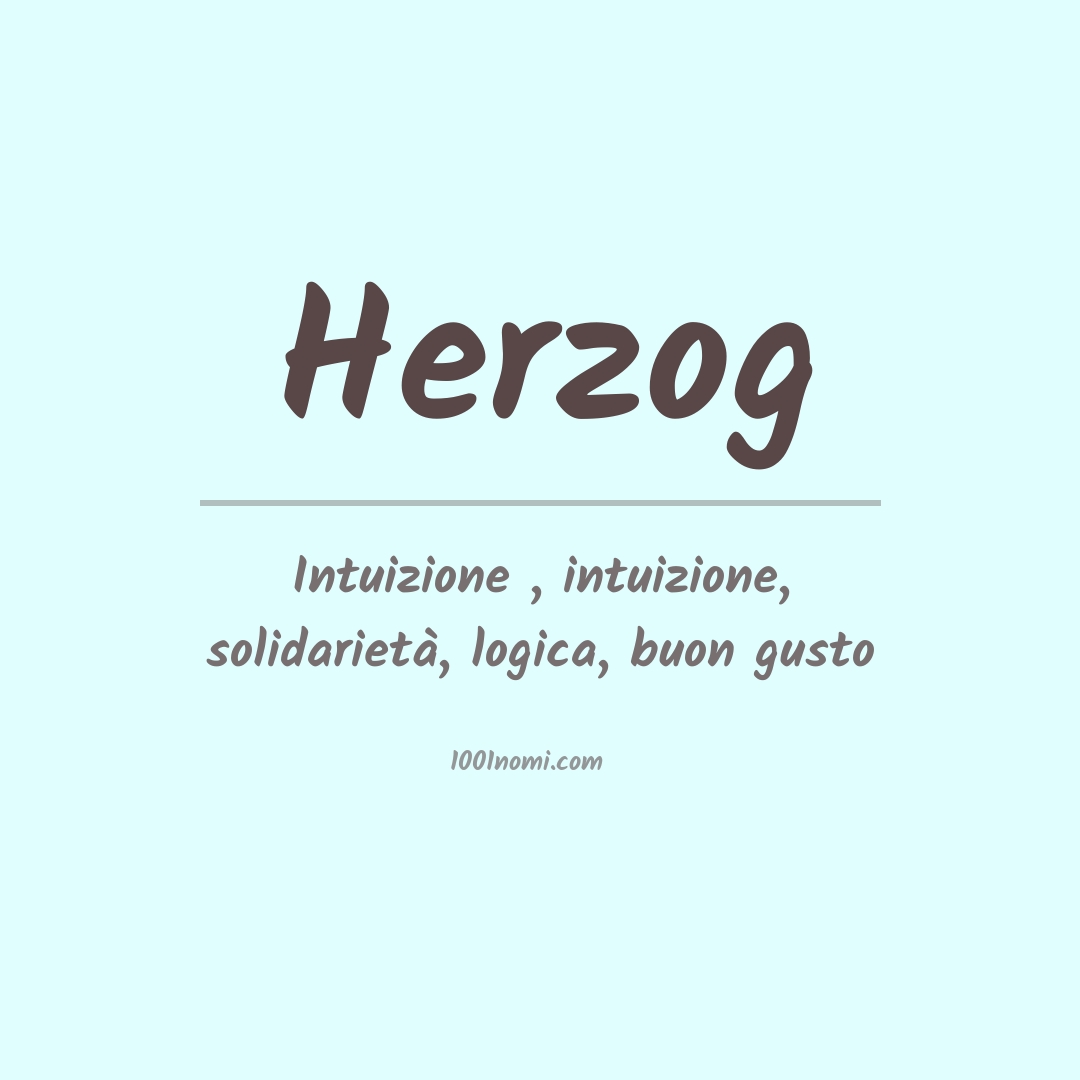 Significato del nome Herzog