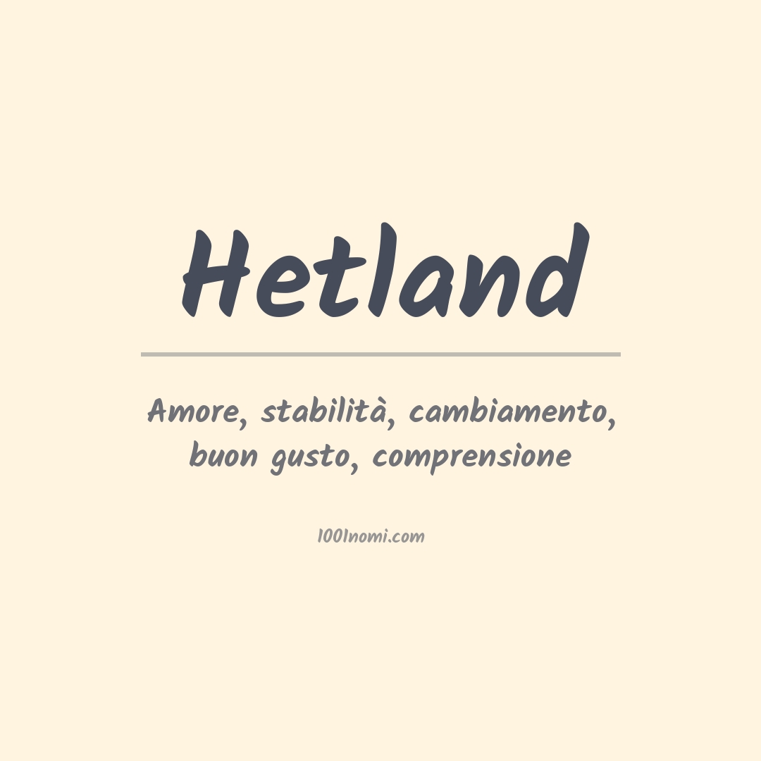 Significato del nome Hetland