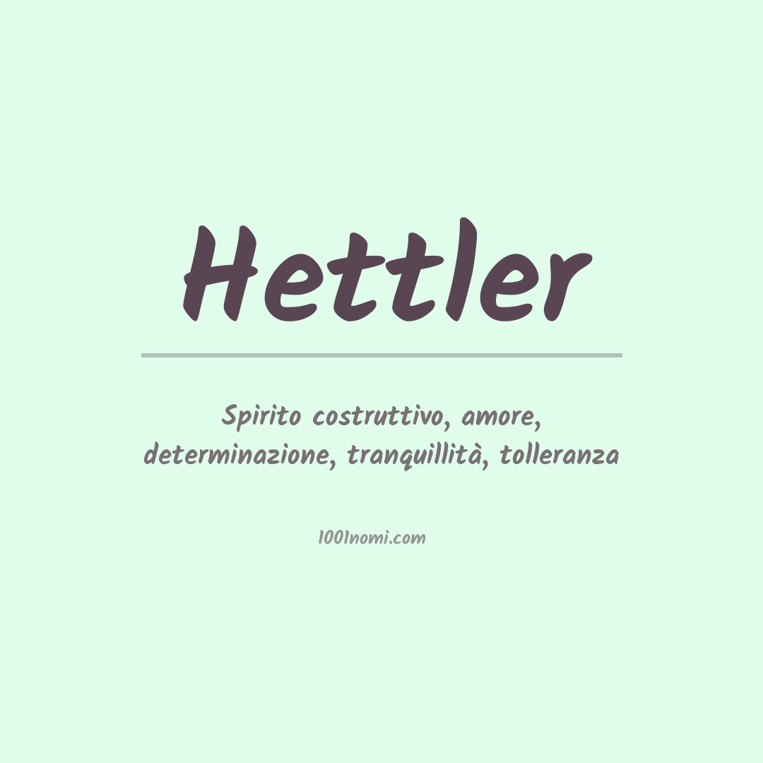 Significato del nome Hettler