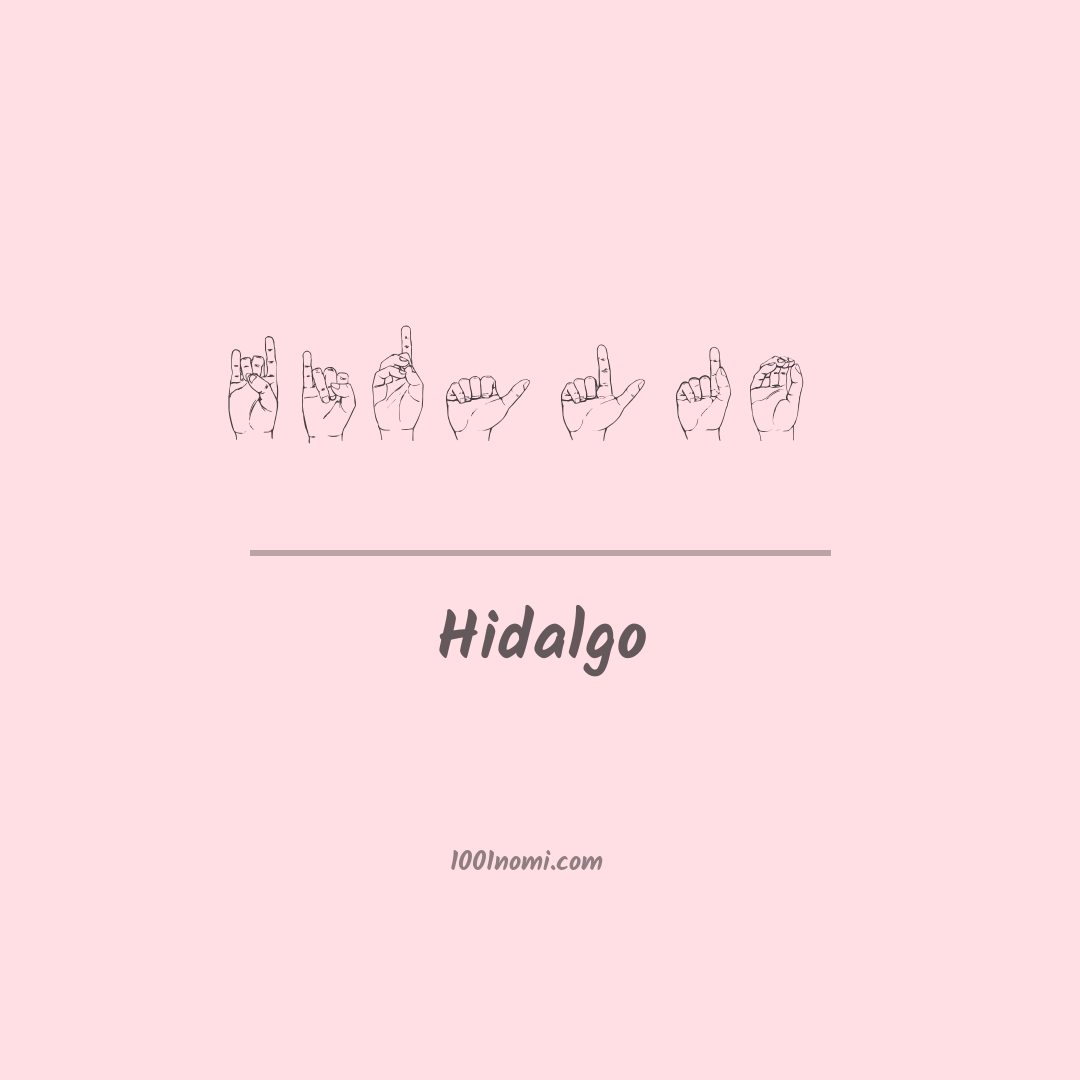 Hidalgo nella lingua dei segni