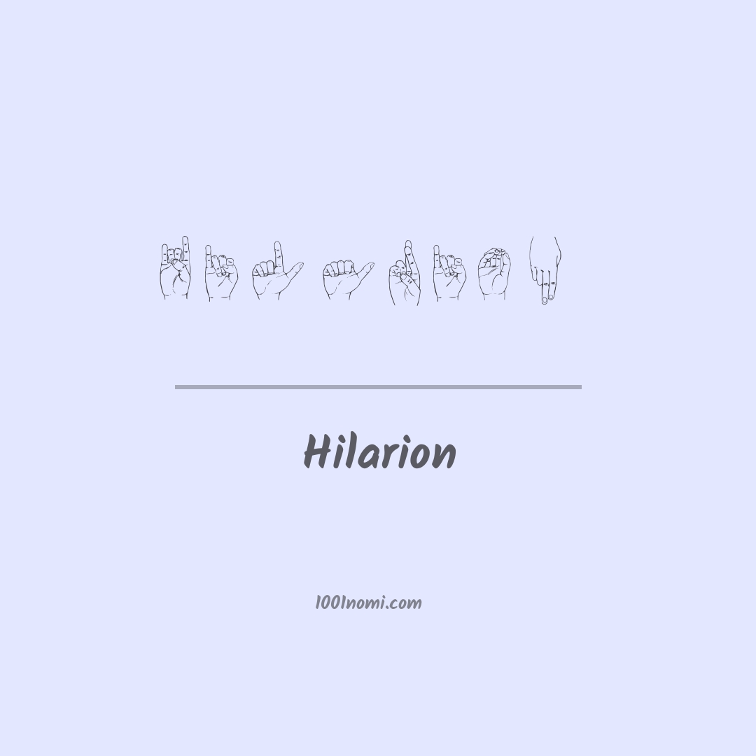 Hilarion nella lingua dei segni Hilarion nella lingua dei segni