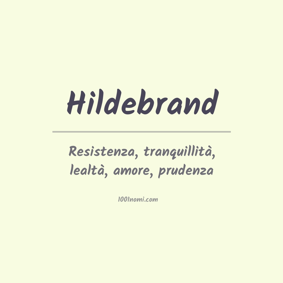 Significato del nome Hildebrand Significato del nome Hildebrand