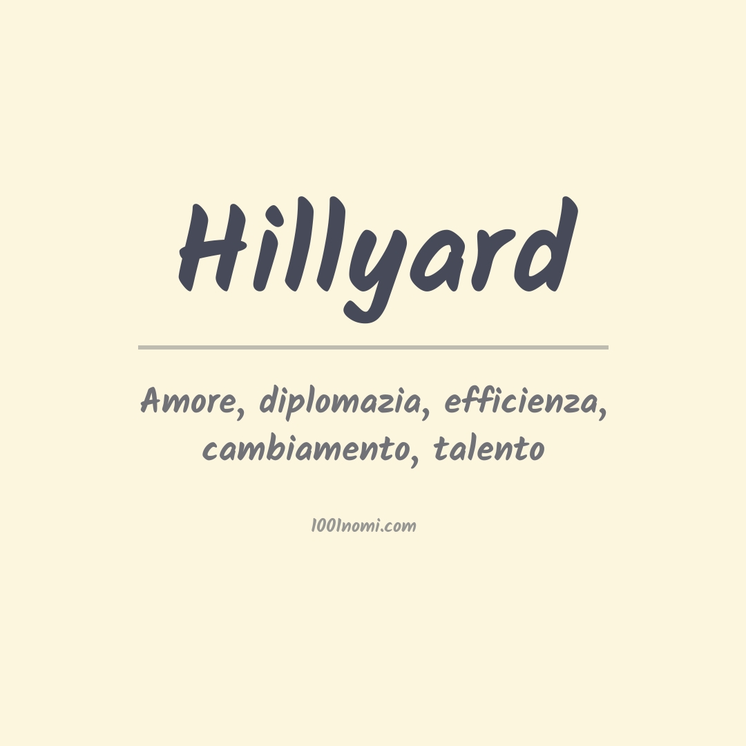 Significato del nome Hillyard