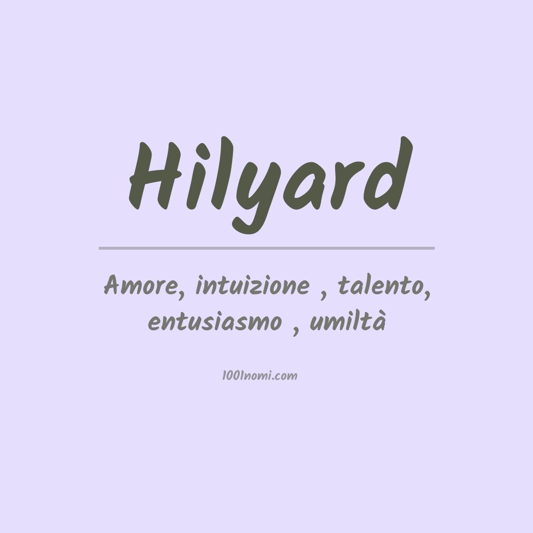 Significato del nome Hilyard