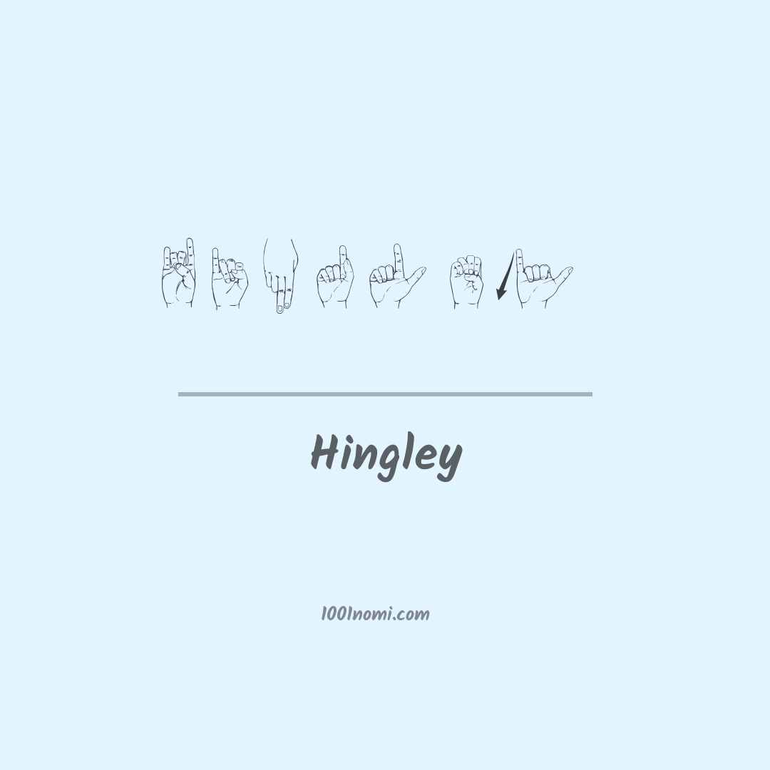 Hingley nella lingua dei segni