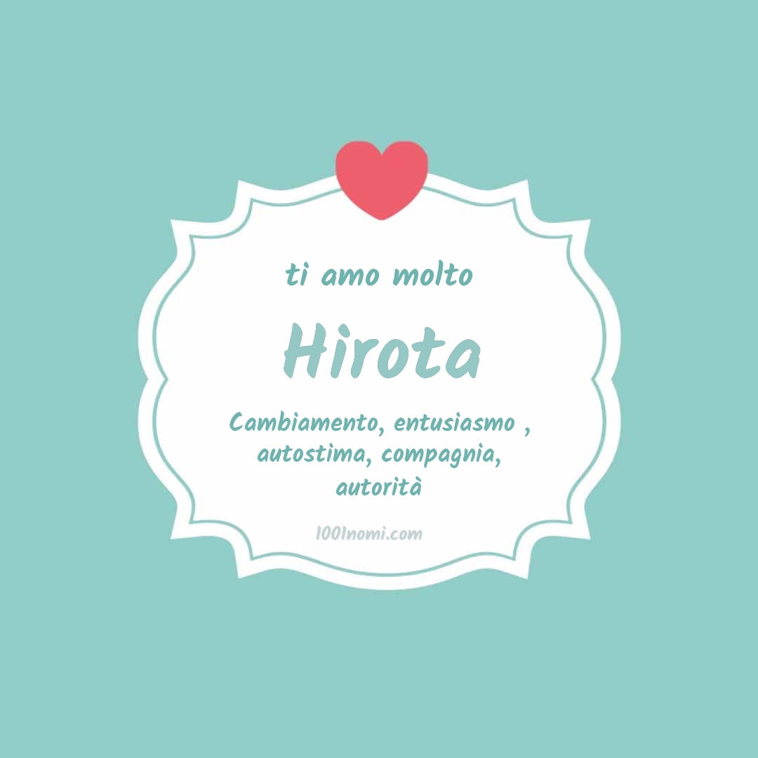 Ti amo molto Hirota