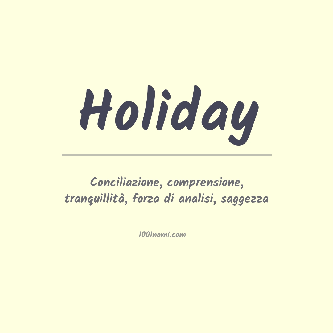 Significato del nome Holiday