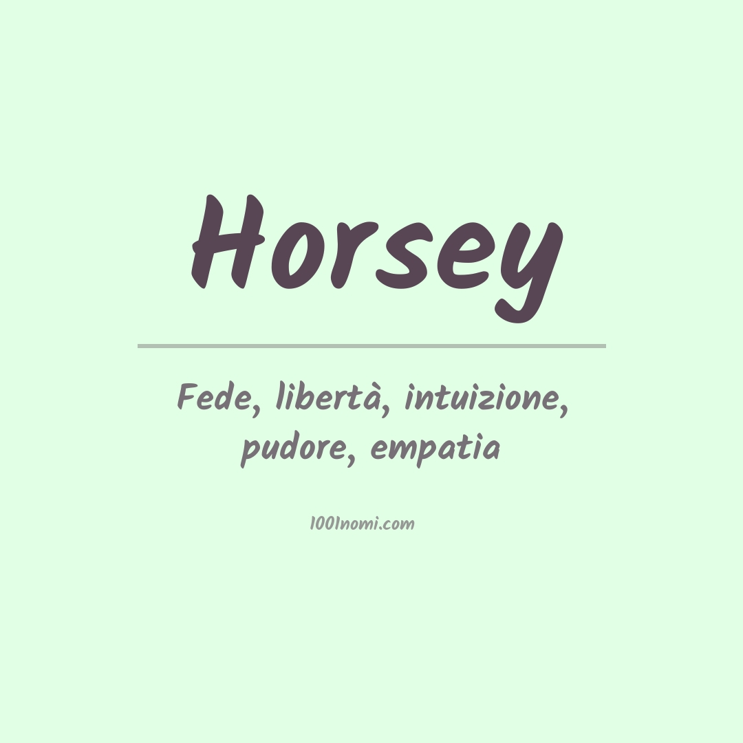 Significato del nome Horsey