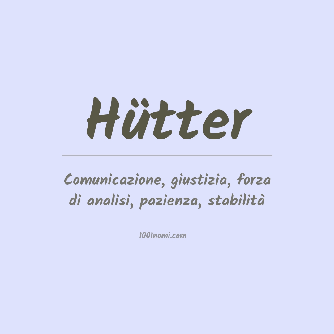 Significato del nome Hütter