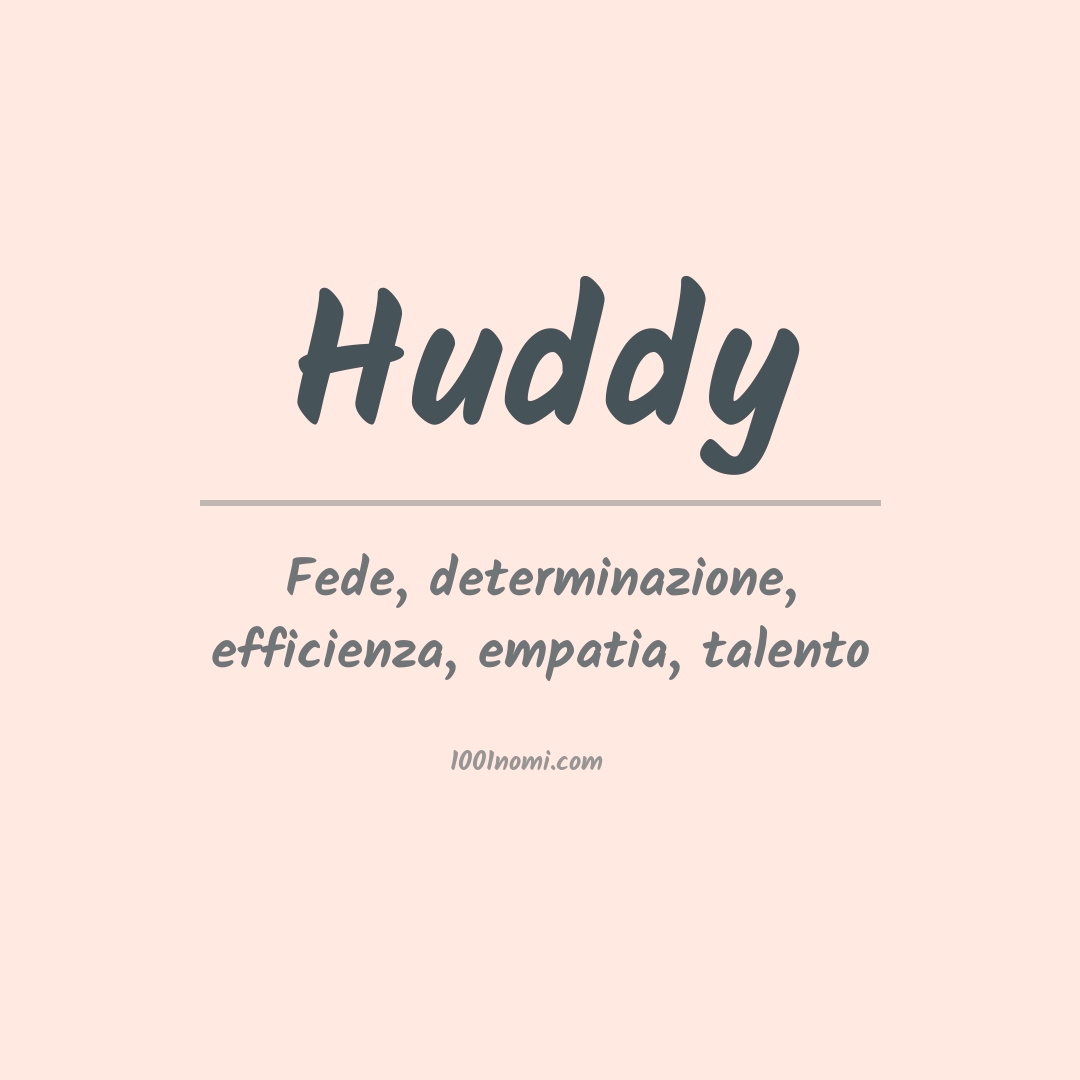 Significato del nome Huddy Significato del nome Huddy
