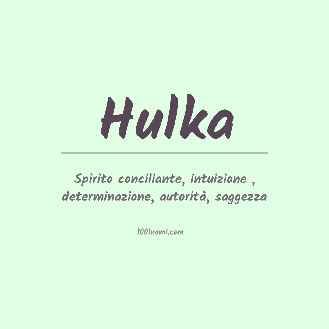 Significato del nome Hulka