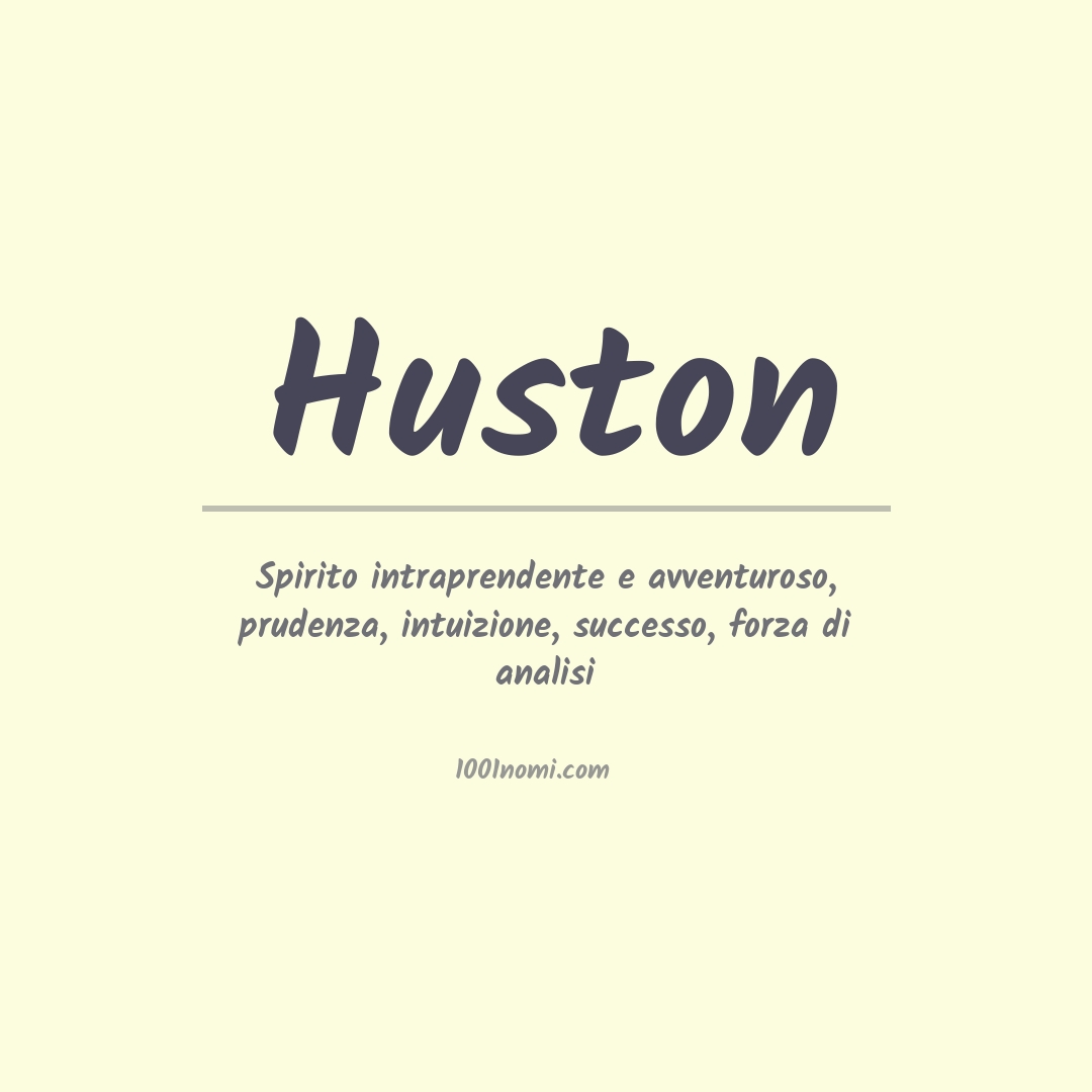 Significato del nome Huston