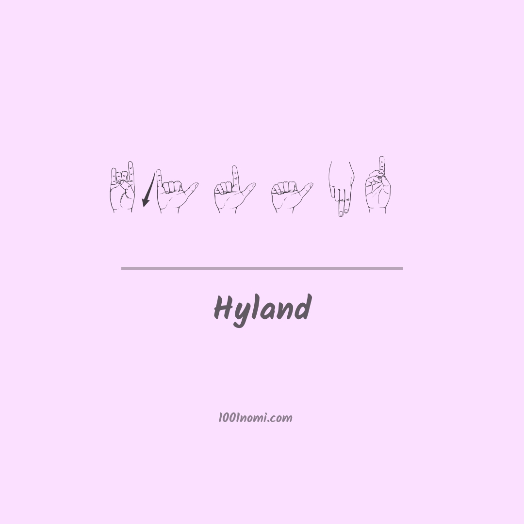 Hyland nella lingua dei segni Hyland nella lingua dei segni