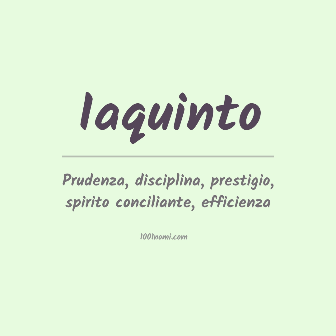 Significato del nome Iaquinto