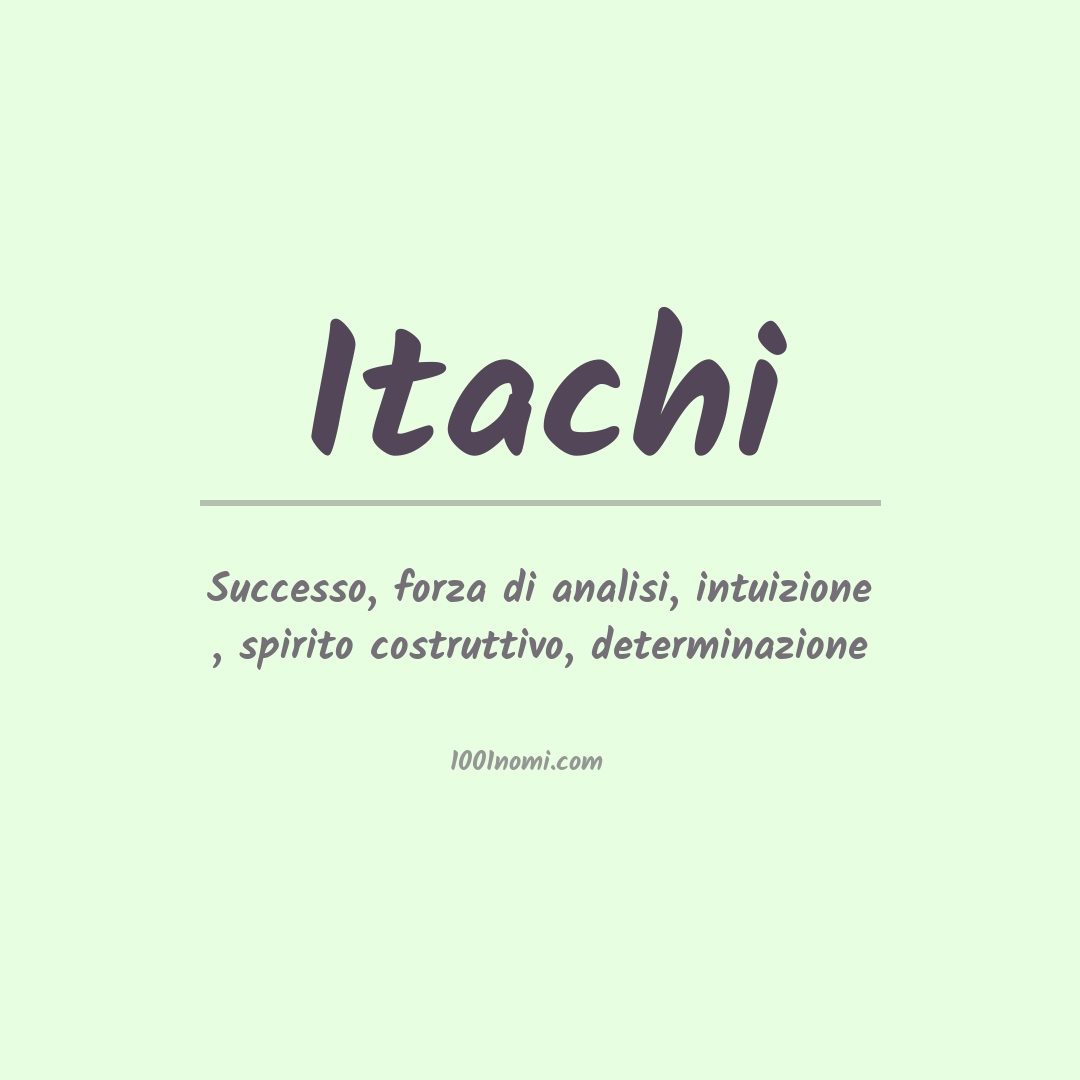 Significato del nome Itachi Significato del nome Itachi