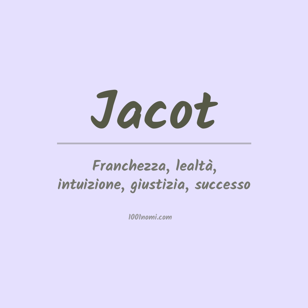 Significato del nome Jacot