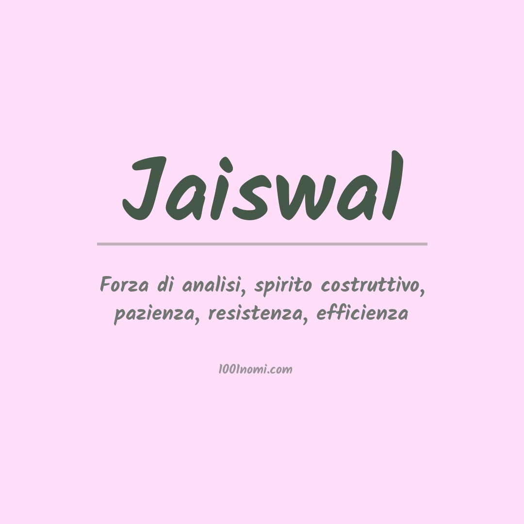 Significato del nome Jaiswal