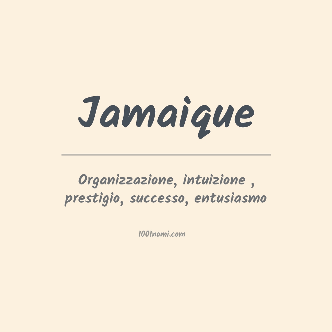 Significato del nome Jamaique