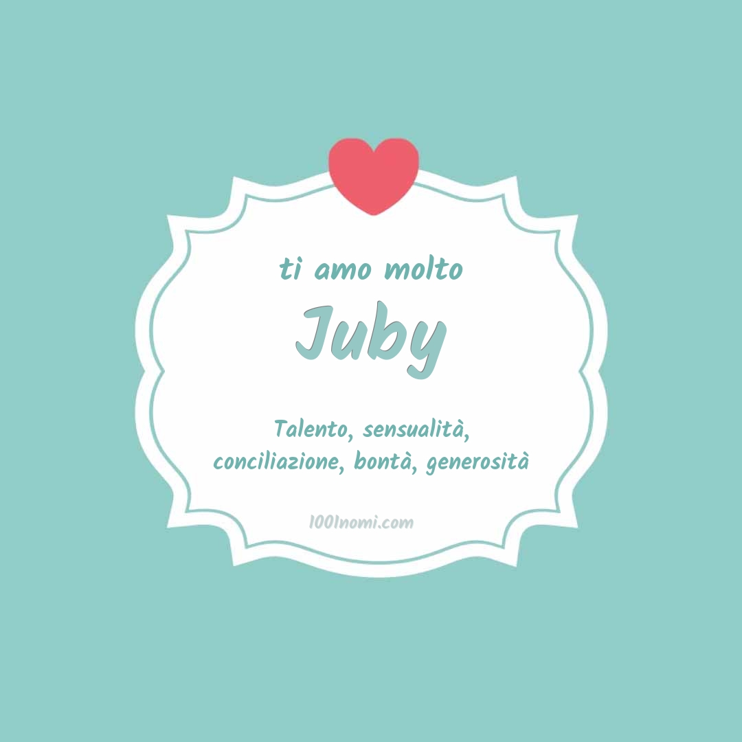 Ti amo molto Juby Ti amo molto Juby