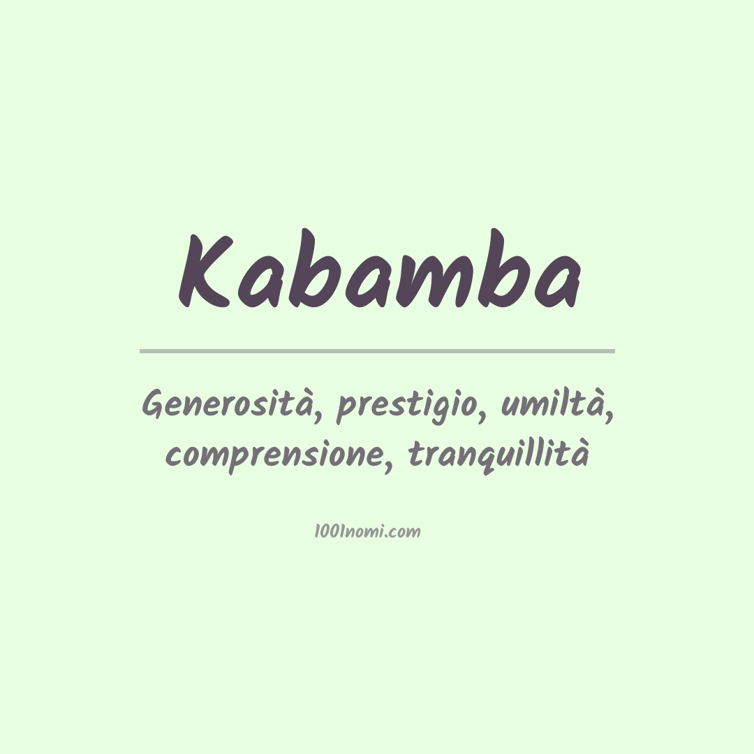 Significato del nome Kabamba Significato del nome Kabamba