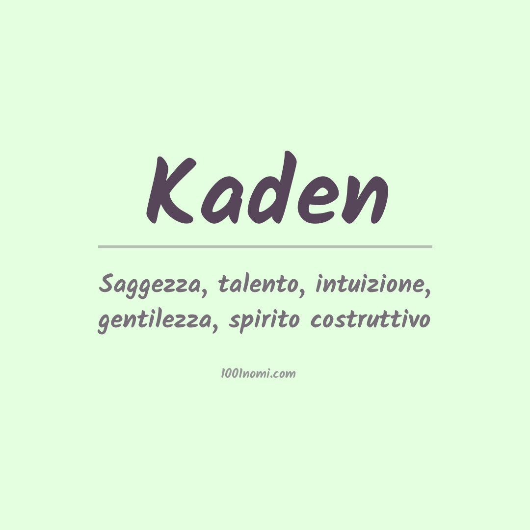 Significato del nome Kaden