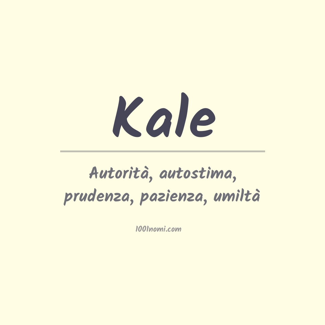 Significato del nome Kale