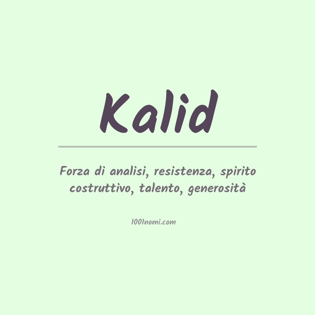 Significato del nome Kalid