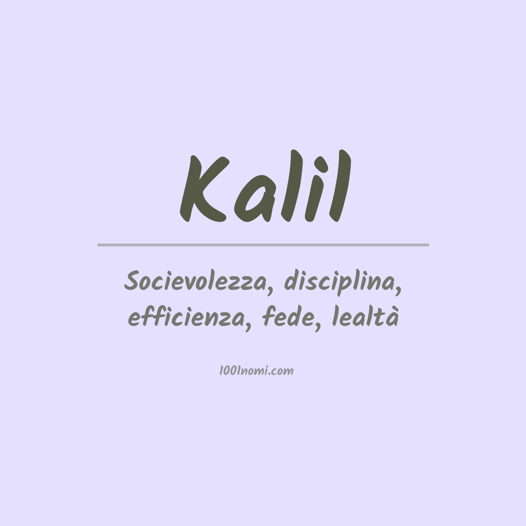 Significato del nome Kalil