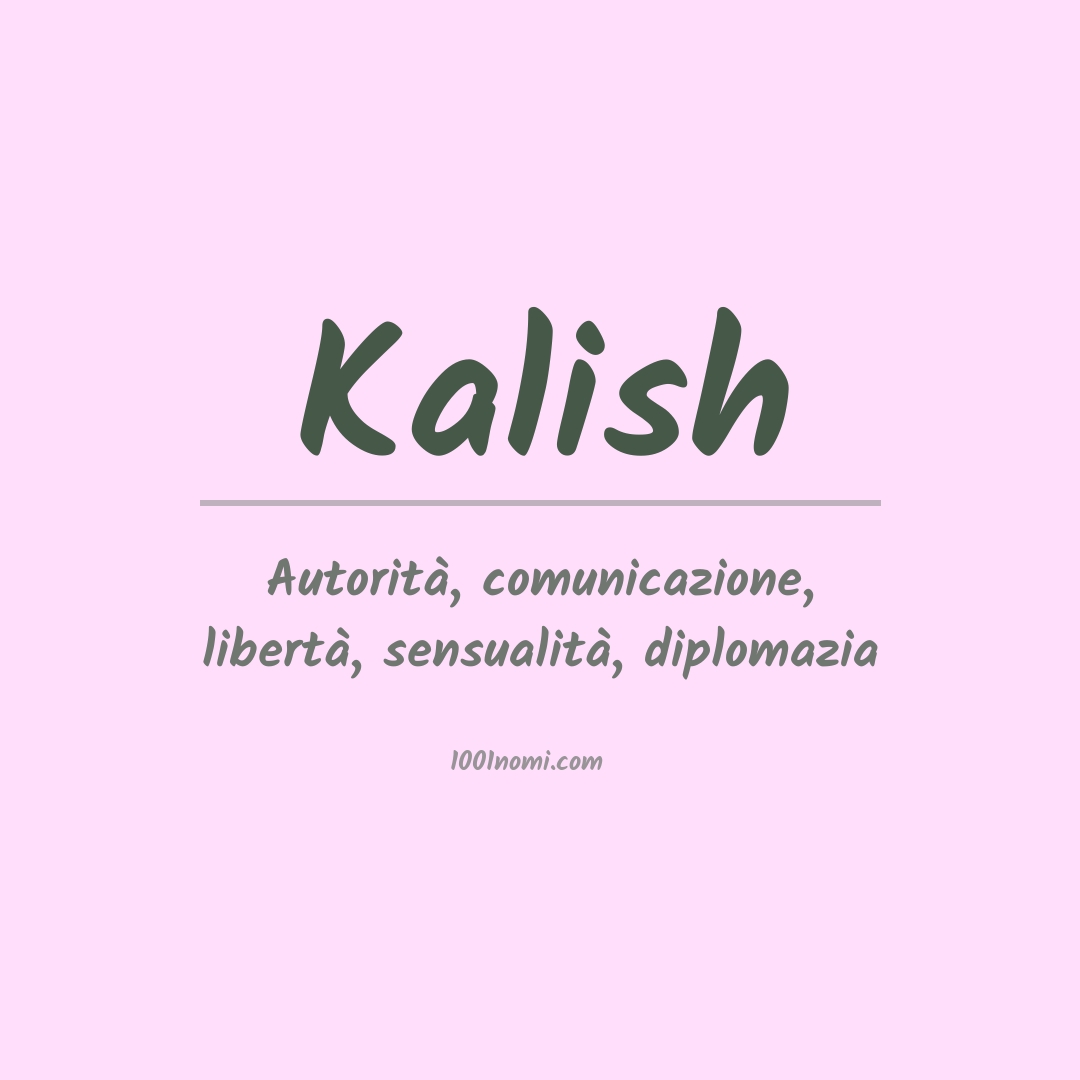 Significato del nome Kalish