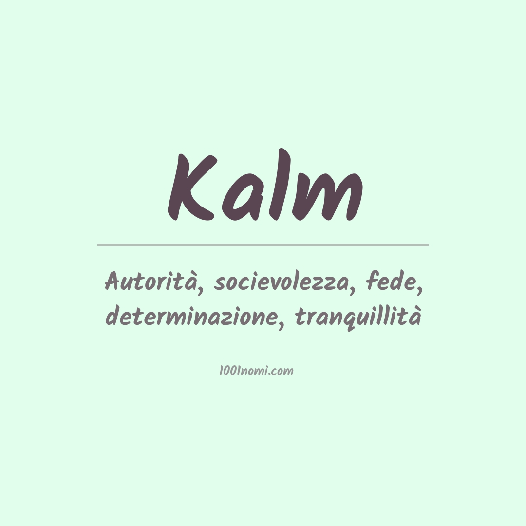 Significato del nome Kalm