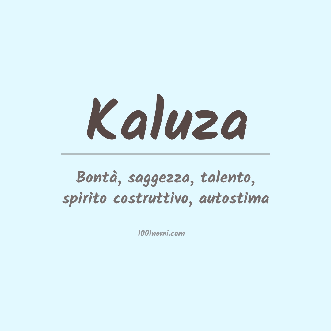 Significato del nome Kaluza