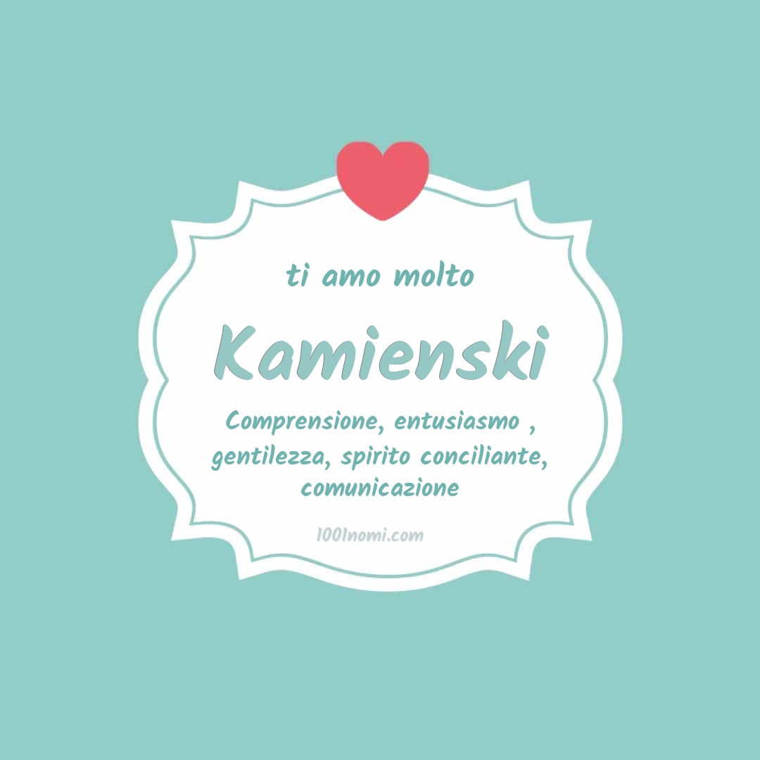 ti amo molto Kamienski Ti amo molto Kamienski