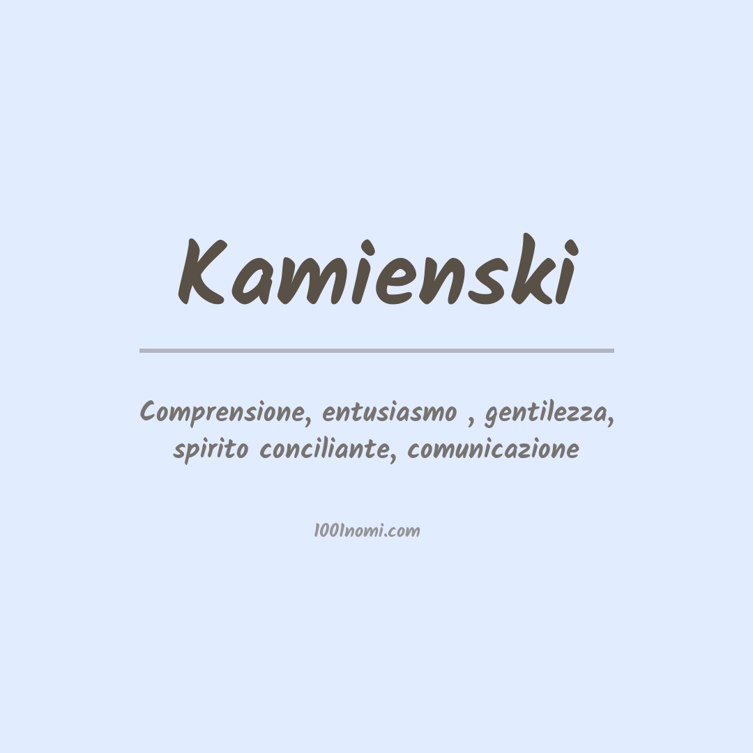 Significato del nome Kamienski