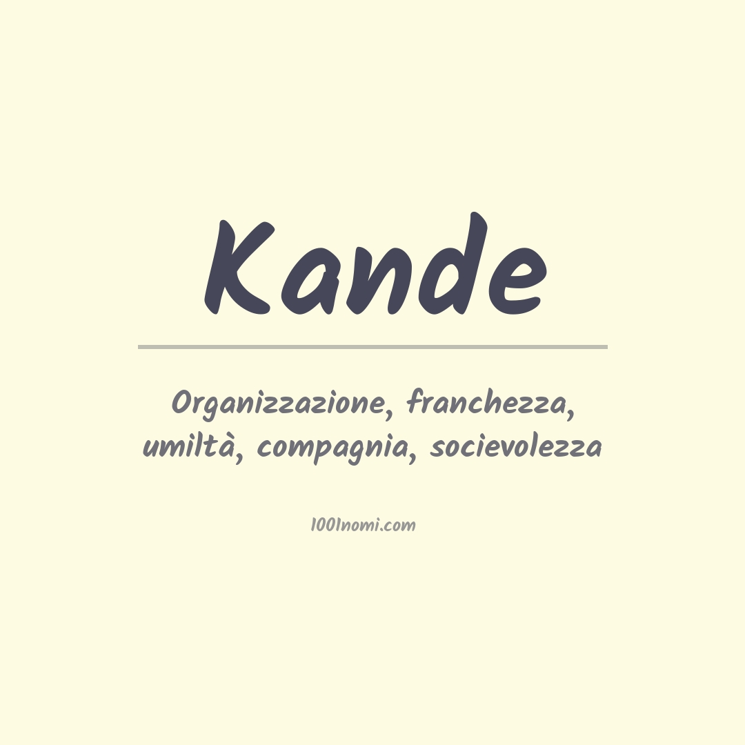 Significato del nome Kande