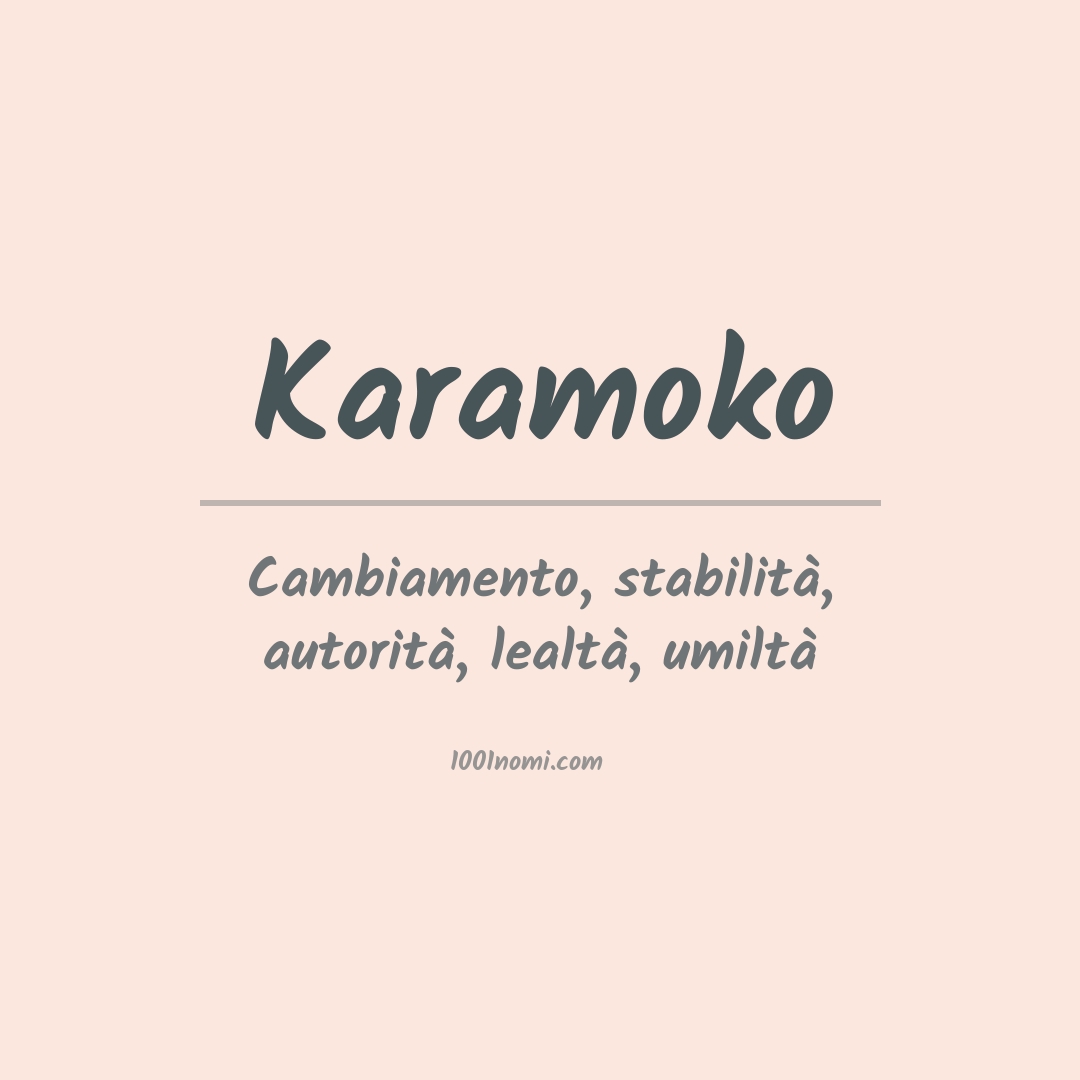 Significato del nome Karamoko