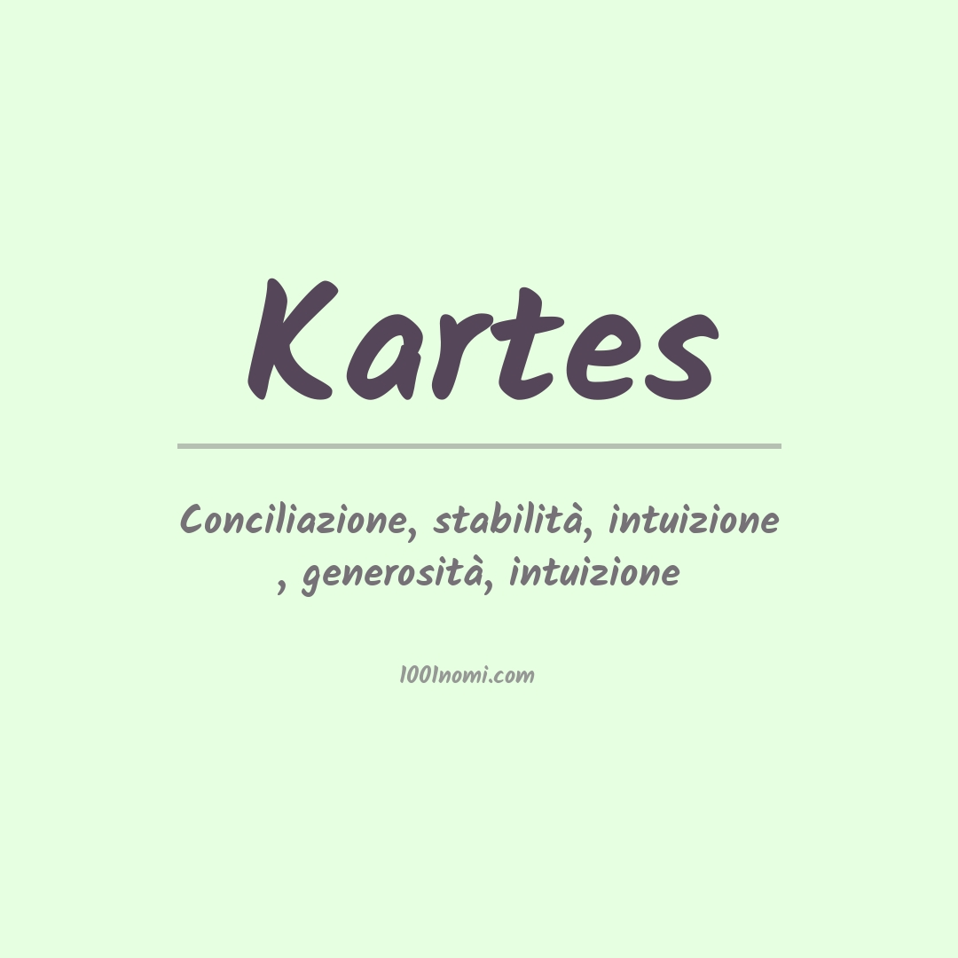 Significato del nome Kartes