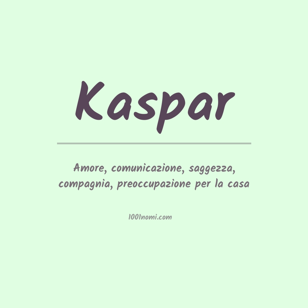 Significato del nome Kaspar