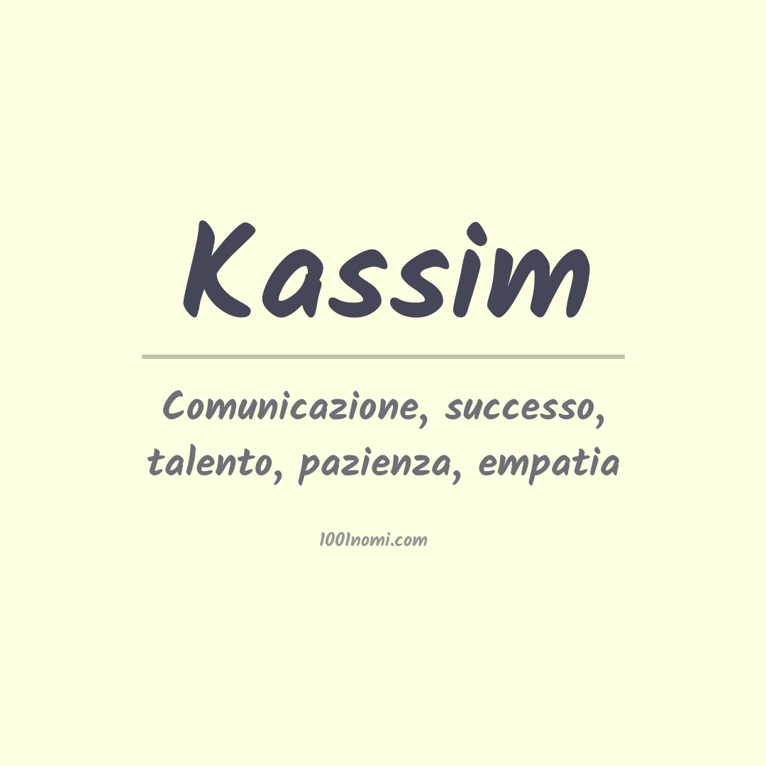 Significato del nome Kassim