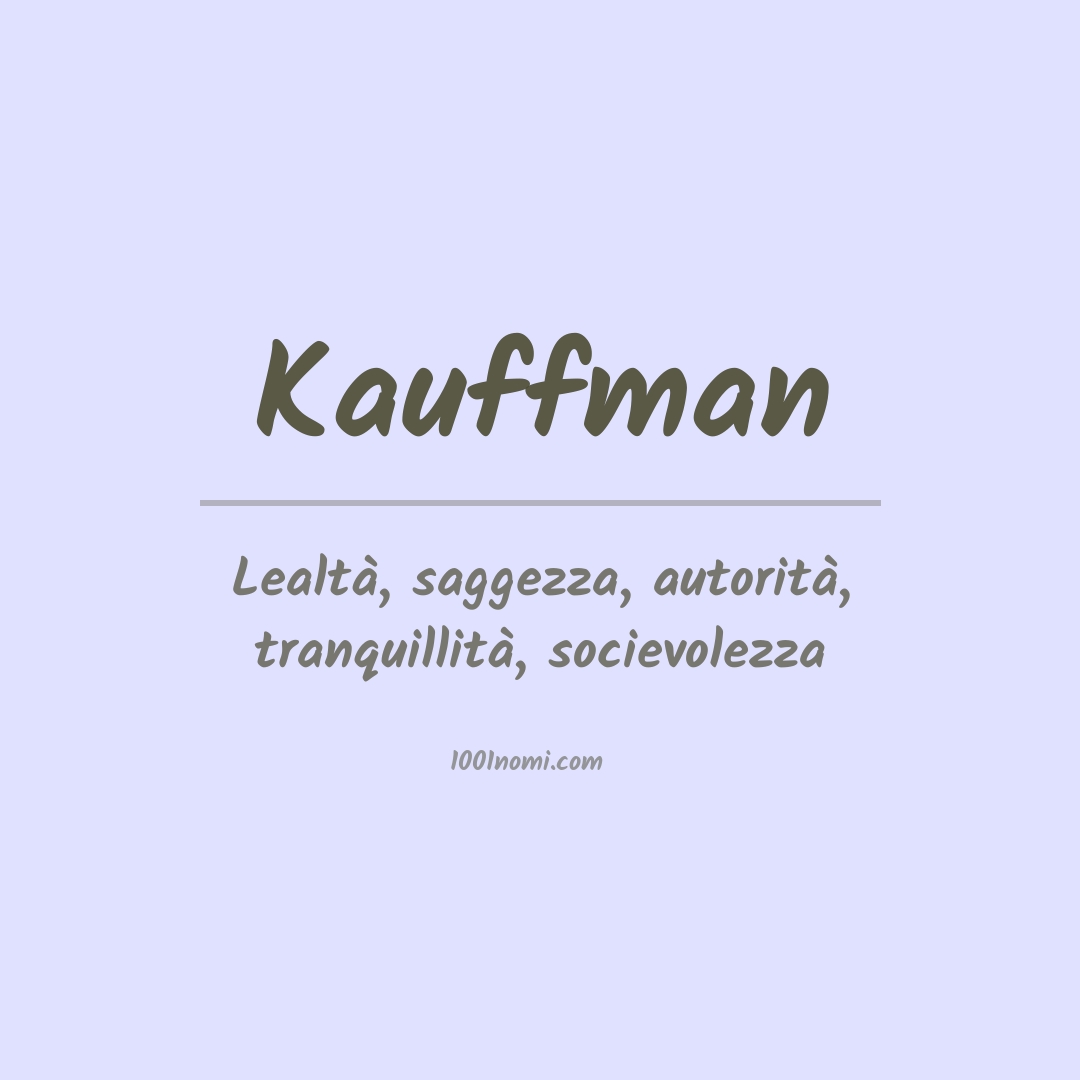 Significato del nome Kauffman