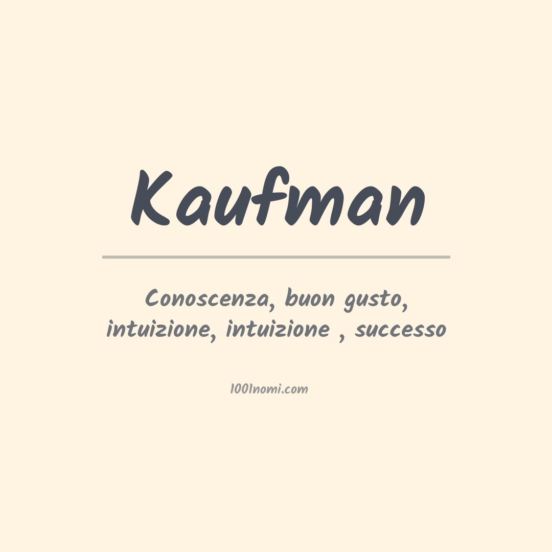 Significato del nome Kaufman