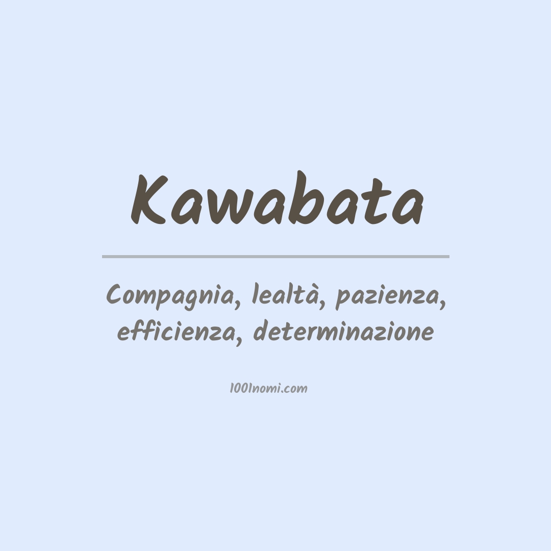 Significato del nome Kawabata