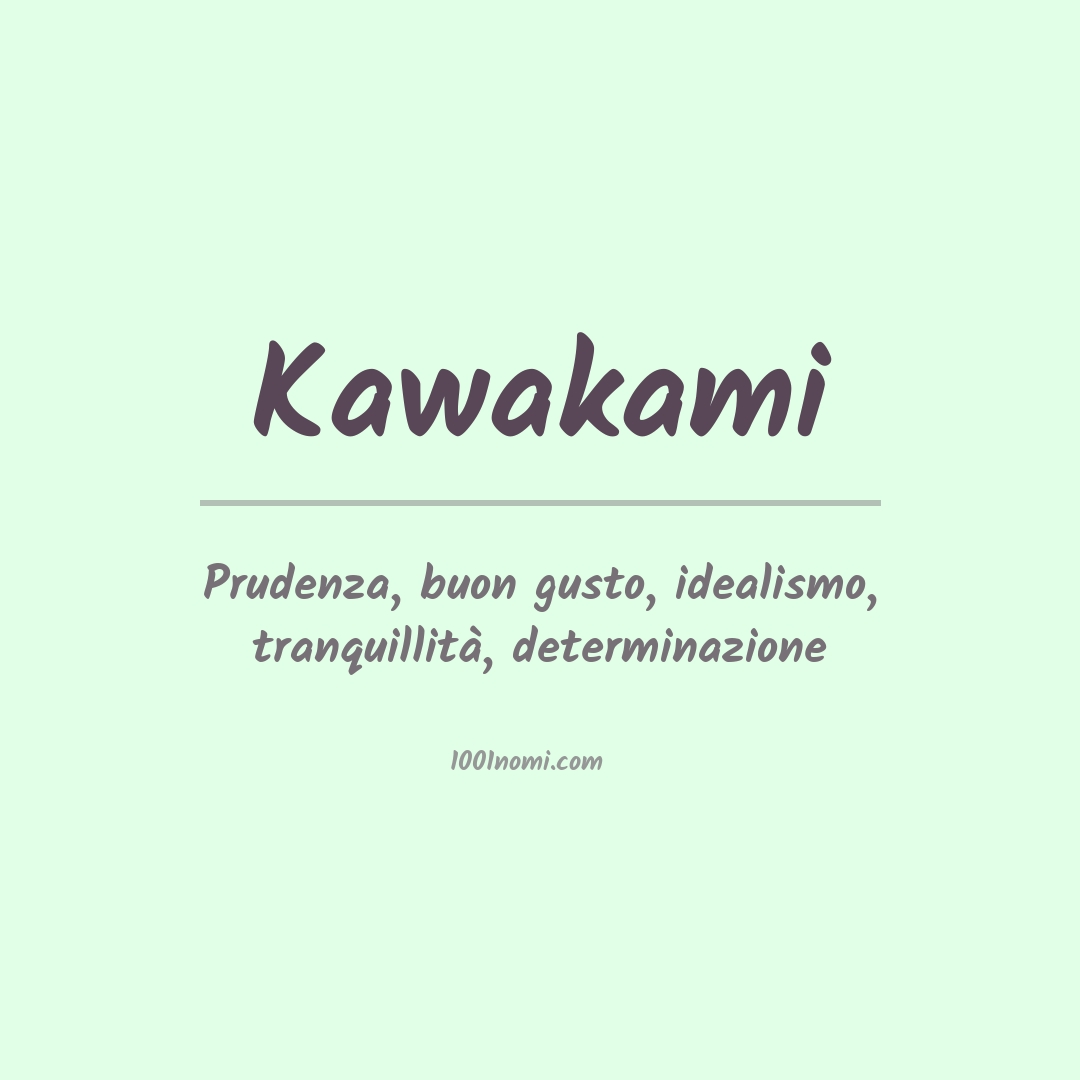 Significato del nome Kawakami