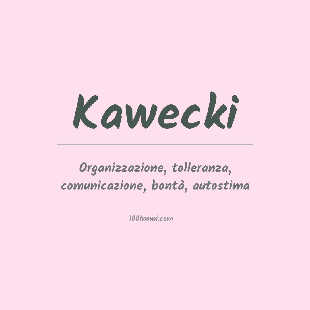 Significato del nome Kawecki