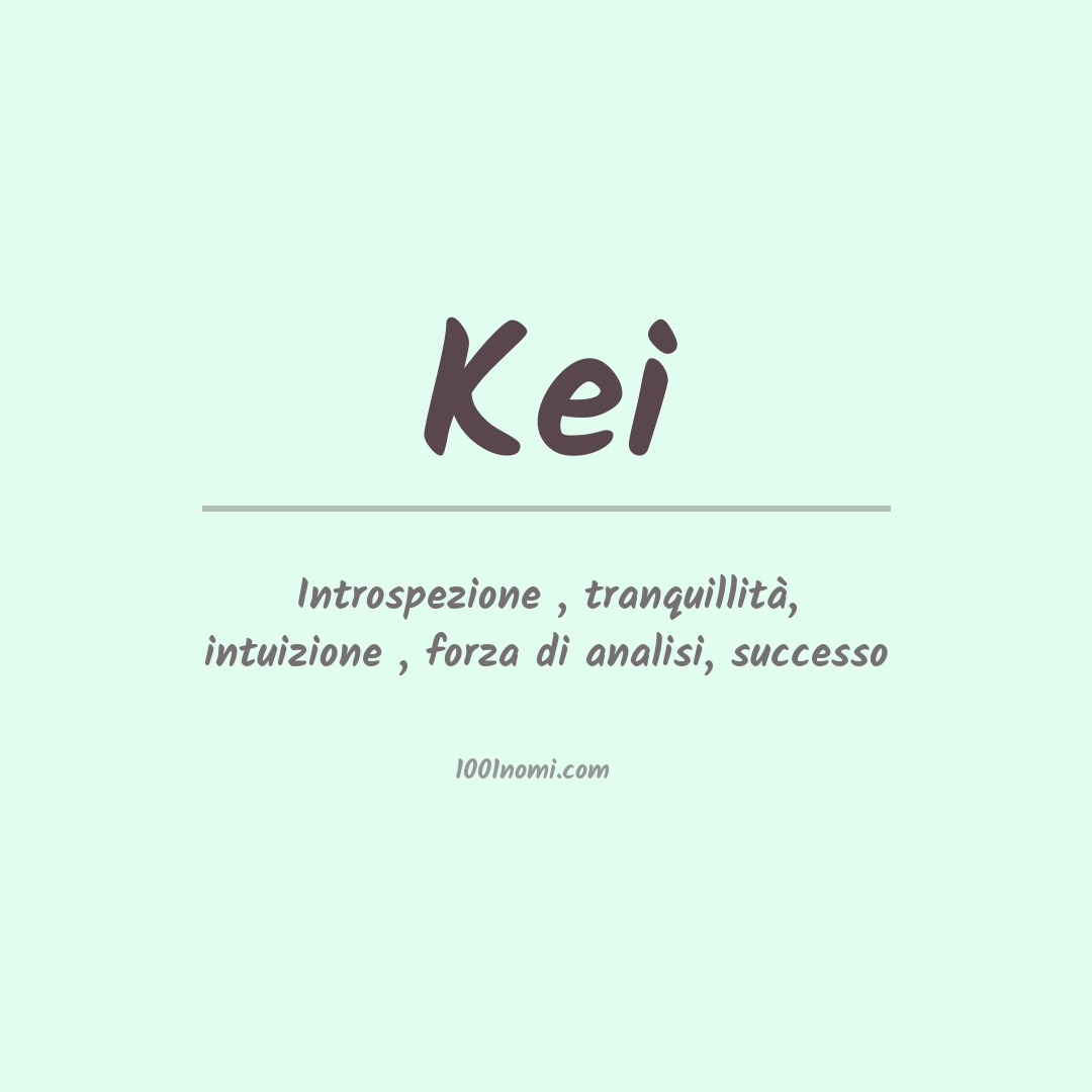 Significato del nome Kei