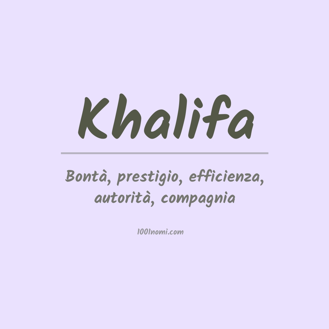 Significato del nome Khalifa