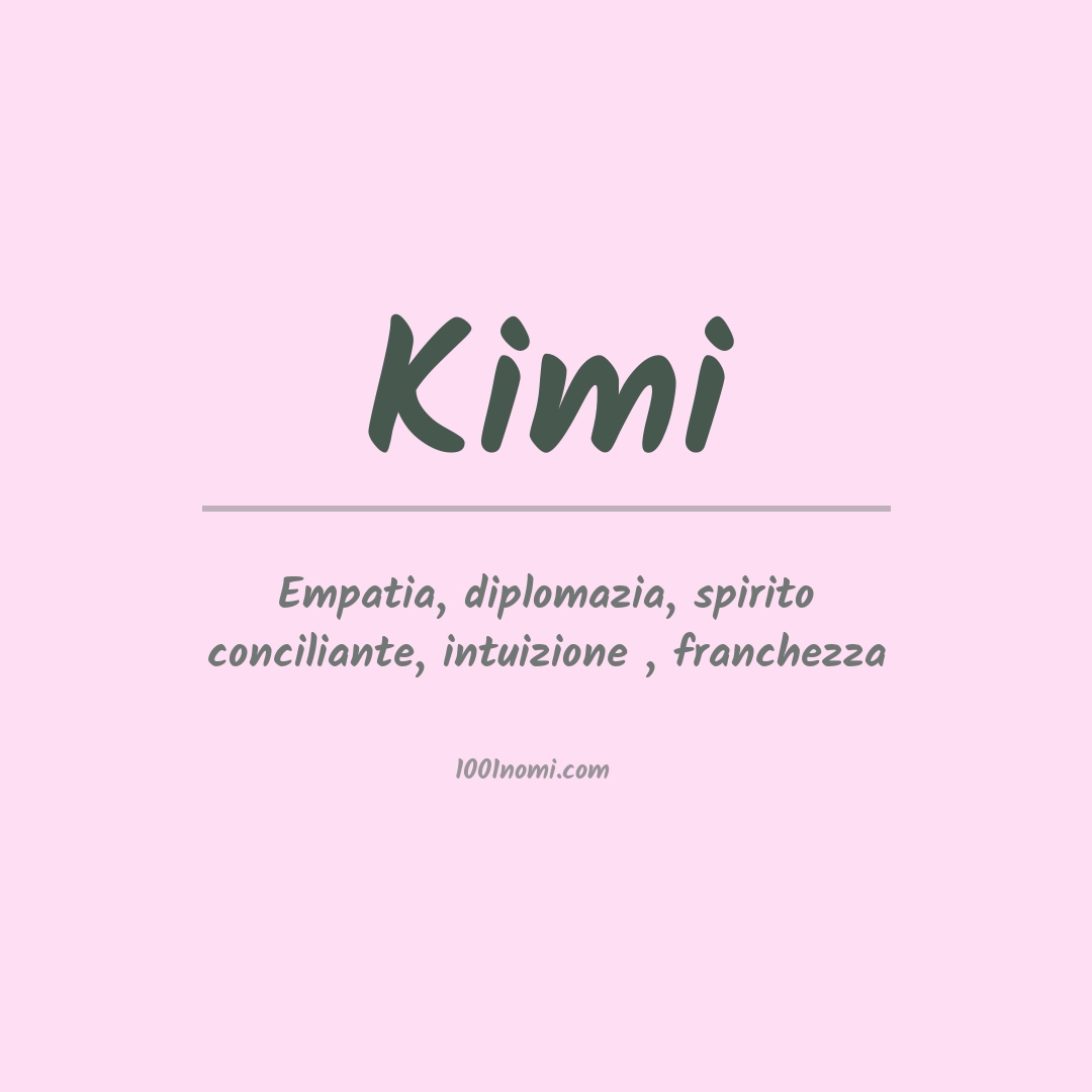 Significato del nome Kimi