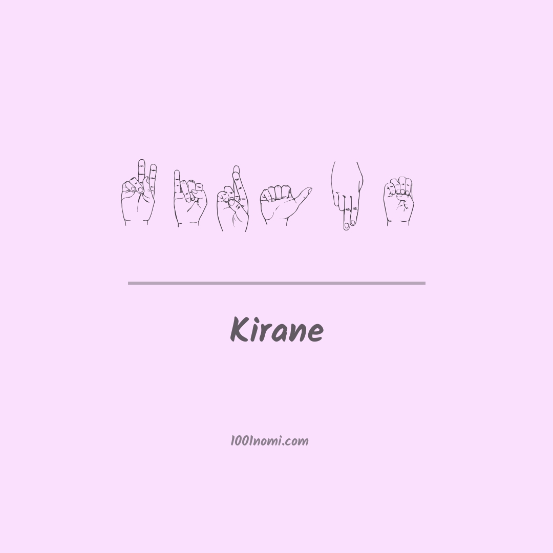 Kirane nella lingua dei segni Kirane nella lingua dei segni